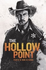 Poster di The Hollow Point - Punto di non ritorno