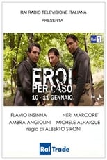 Poster for Eroi per caso Season 1