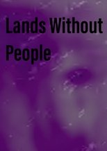Lands Without People