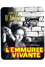 L'Emmur&eacute;e vivante