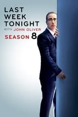 Poster for Last Week Tonight with John Oliver Season 8