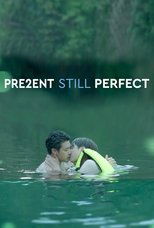 Present Still Perfect main poster