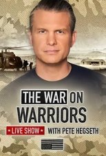 The War on Warriors with Pete Hegseth