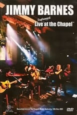 Poster for Jimmy Barnes: Live At The Chapel