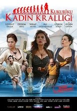 Poster for Kukuriku: Kadın Krallığı