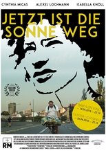 Poster for Jetzt ist die Sonne weg