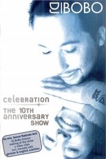 Poster for DJ BoBo Celebration The 10th Anniversary Show