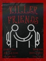 Poster for Killer Friends