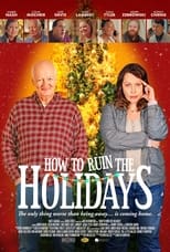 Poster for How to Ruin the Holidays