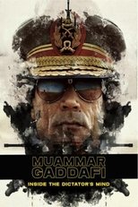 Muammar Gaddafi: Inside the Dictator's Mind