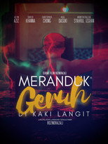 Meranduk Geruh Di Kaki Langit (2022)