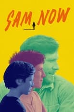 Poster for Sam Now 