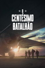 O Centésimo Batalhão