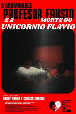 The Abominable Professor Fausto and the Death of Flavio the Unicorn