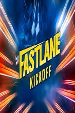 Poster for WWE Fastlane 2023 Kickoff