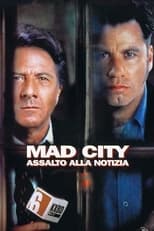 Poster di Mad City - Assalto alla notizia
