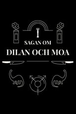 Poster di Sagan om Dilan och Moa