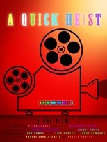 Poster for A Quick Heist