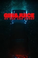 Poster for Gin & Juice by Dre and Snoop