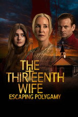 The 13th Wife: Escaping Polygamy poster