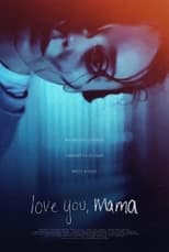 Poster for Love You, Mama