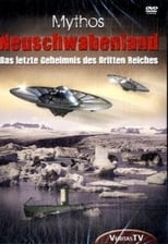 Poster for Ufos - Mythos Neuschwabenland - Das letzte Geheimnis des 3.Reiches 