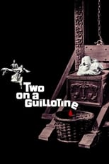 Poster for Two on a Guillotine