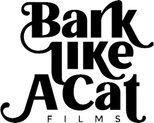 Bark Like a Cat Films