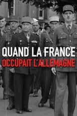 Poster for Quand la France occupait l'Allemagne