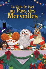 La Veille de No&euml;l au pays des merveilles