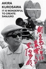 Poster for Akira Kurosawa: It Is Wonderful to Create: 'Sanjuro' 