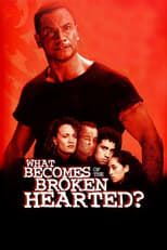 Poster for What Becomes of the Broken Hearted? 