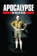 Poster for Apocalypse: The Rise of Hitler Season 1