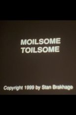 Moilsome Toilsome
