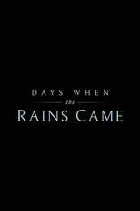 Poster for Days When the Rains Came