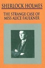 Poster for Sherlock Holmes: The Strange Case of Alice Faulkner