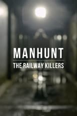 Poster for Manhunt: The Railway Killers