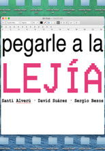 Pegarle a la lejía poster