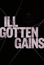 Ill Gotten Gains poster