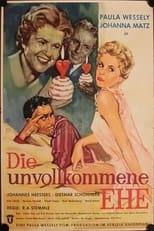 Poster for Die unvollkommene Ehe 