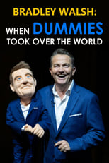 Poster for Bradley Walsh: When Dummies Took Over the World 