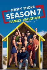 Poster for Jersey Shore: Family Vacation Season 7