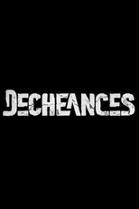 Déchéances poster
