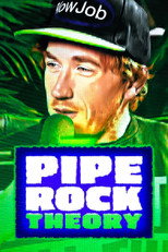 Pipe Rock Theory poster