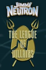 Jimmy Neutron: The League of Villains poster movie