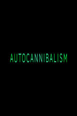 Poster for Autocannibalism