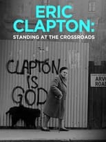 Poster for Eric Clapton: Standing at the Crossroads