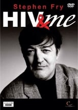 Stephen Fry: HIV & Me (2007)