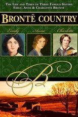 Poster di Brontë Country: The Story of Emily, Charlotte & Anne Brontë