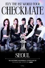 ITZY THE 1ST WORLD TOUR CHECKMATE IN SEOUL